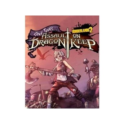 2K Games Borderlands 2 Tiny Tina's Assault on Dragon Keep DLC (PC)