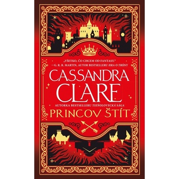Princov štít - Kroniky Castellánie 1 - Cassandra Clare