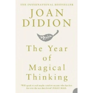 The Year of Magical Thinking | Joan Didion (2006)