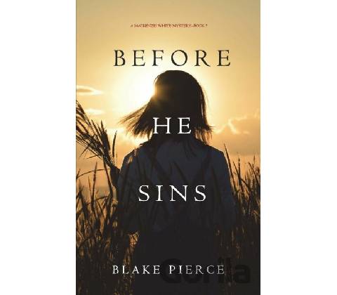 Before He Sins - Blake Pierce