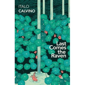 Last Comes the Raven | Italo Calvino (ISBN: 9781784878214)