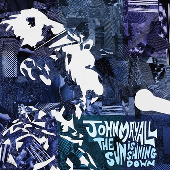 John Mayall - Sun Is Shining Down (Blue Translucent Coloured) (LP) (762183631524)
