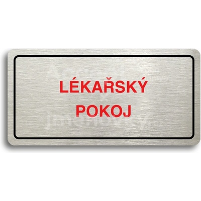 ACCEPT Piktogram LÉKAŘSKÝ POKOJ - stříbrná tabulka - barevný tisk