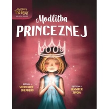 Modlitba Princeznej - Sheri Rose Shepherd, Jennifer Zivoin ilustrátor