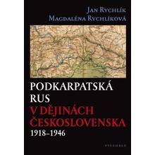 Podkarpatská Rus v dějinách Československa 1918–1946