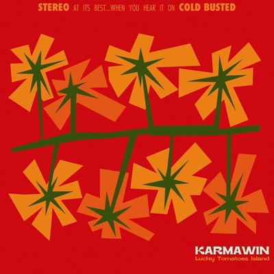 Karmawin - Lucky Tomatoes Island LP
