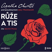 Růže a tis - Christie Agatha - čte Martin Preiss