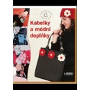 Kabelky a módní doplňky