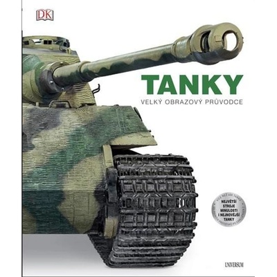 TANKY: velký obrazový průvodce