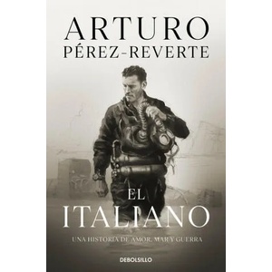 El italiano | Arturo Perez-Reverte (ISBN: 9788466367349)