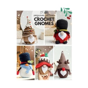 Сrochet gnome patterns (2022)