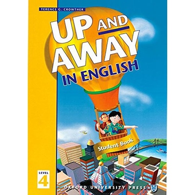 UP AND AWAY IN ENGLISH 4 STUDENT´S BOOK - CROWTHER, T.