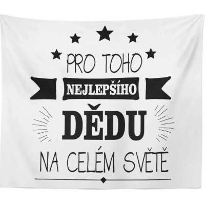 Sablio Deka Pro toho nejlepšího dědu 150x120