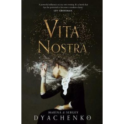 Vita Nostra - Marina Dyachenko, Sergey Dyachenko