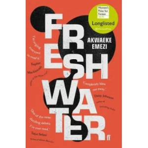 Freshwater | Akwaeke Emezi (ISBN: 9780571345403)