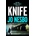 Knife - Jo Nesbo