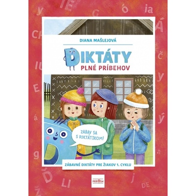 Diktáty plné príbehov: Zabav sa s Diktátikom!