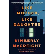 Like Mother, Like Daughter - McCreight Kimberly