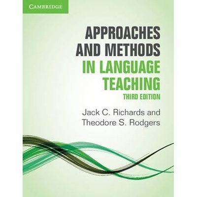 Approaches and Methods in Language Teaching - Jack C. Richards