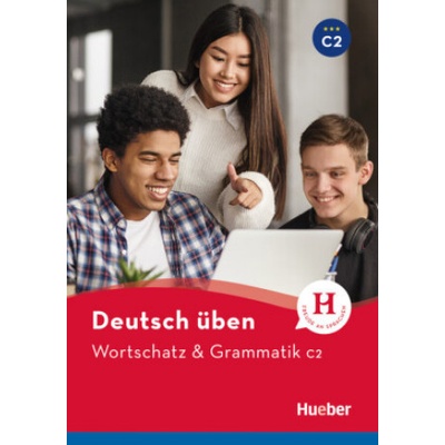 Wortschatz & Grammatik C2