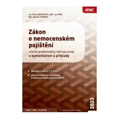 Zákon o nemocenském pojištění 2023 včetně problematiky náhrady mzdy s komentářem a příklady