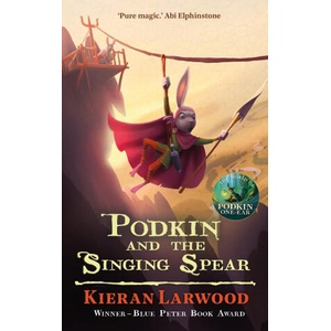 Podkin and the Singing Spear | Kieran Larwood (ISBN: 9780571369485)