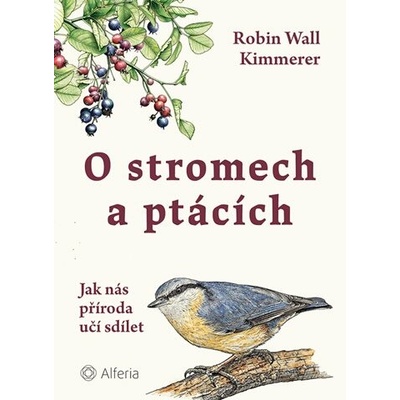 O stromech a ptácích - Robin Kimmerer Wall