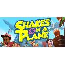 Shakes on a Plane