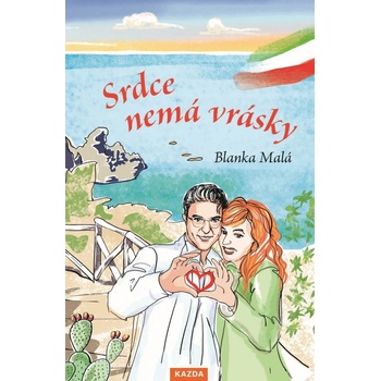 Srdce nemá vrásky - Blanka Malá