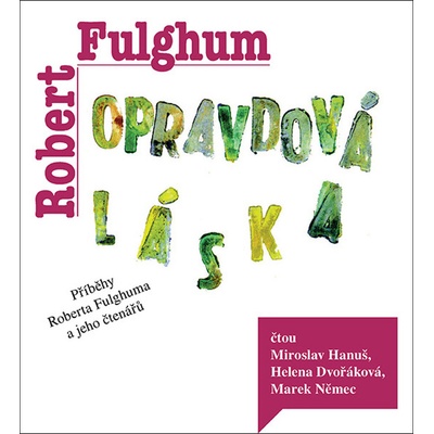 Opravdová láska - Fulghum Robert