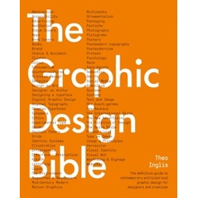 The Graphic Design Bible - Theo Inglis