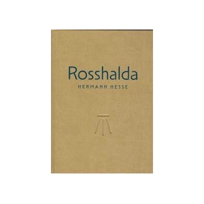 Rosshalda - Hermann Hesse