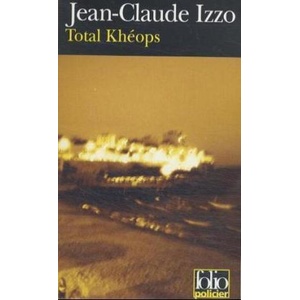 Total Kheops | Jean-Claude Izzo (ISBN: 9782070417209)