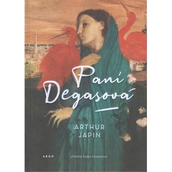 Paní Degasová