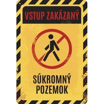 Postershop Plechová ceduľa: Vstup zakázaný, Súkromný pozemok - 20x30 cm