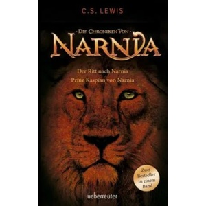 Der Ritt nach Narnia / Prinz Kaspian von Narnia | Clive Staples Lewis, Christian Rendel, Wolfgang Hohlbein (ISBN: 9783764151362)