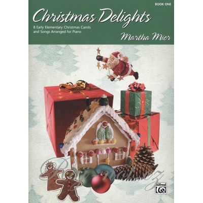 Christmas Delights 1 by Martha Mier / úplne jednoduché vianočné koledy pre klavír