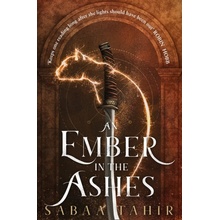 An Ember in the Ashes An Ember in the Ashes,Sabaa Tahir