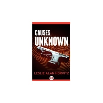 Causes Unknown - Horvitz Leslie Alan