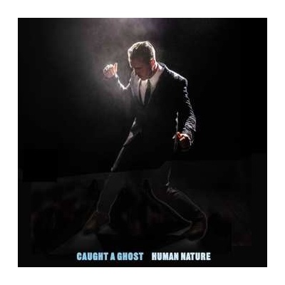 Caught A Ghost - Human Nature clear Blue W/ Splatter LP