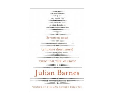 Through the Window - Julian Barnes