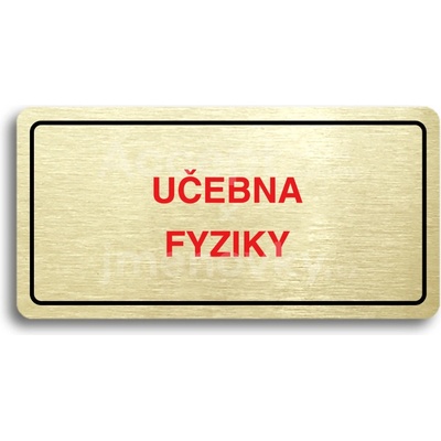 ACCEPT Piktogram UČEBNA FYZIKY - zlatá tabulka - barevný tisk