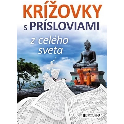 Krížovky s prísloviami z celého sveta - Mária Havranová