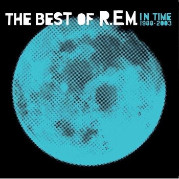 R.E.M. - IN TIME: THE BEST OF R.E.M. 1988-2003 LP