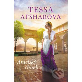 Anjelský chlieb - Tessa Afshar