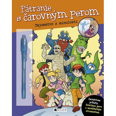 Pátranie s čarovným perom – Tajomstvo z minulosti - Kniha + doplněk SK