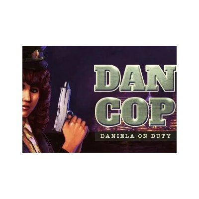 DanCop - Daniela on Duty