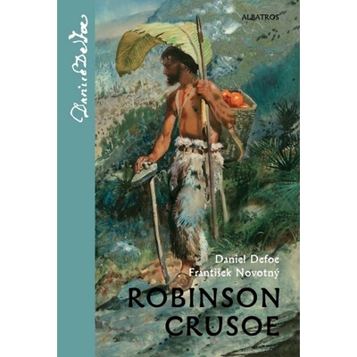 Robinson Crusoe - Daniel Defoe