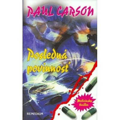 Posledná povinnosť - Paul Carson
