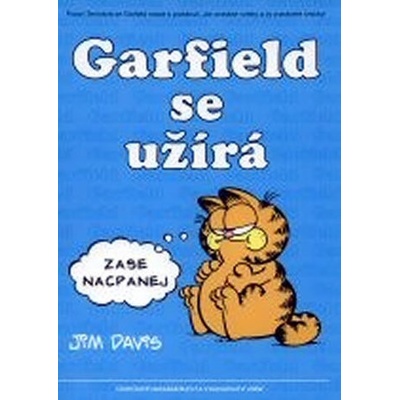 Garfield se užírá